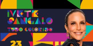 Ivete Sangalo apresenta show "Tudo Colorido", no Espaço das Américas, nesse sábado 23 de abril